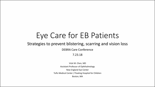 This is a Cover Slide for 2018 DCC Presentation on Eye Care for Epidermolysis Bullosa (EB) Patients.